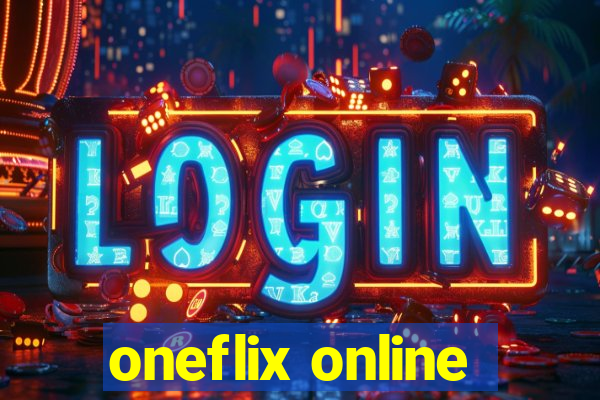 oneflix online